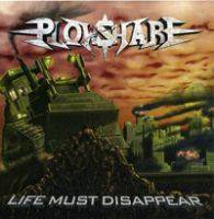 Plowshare : Life Must Disappear